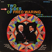 FRED WARING / Two Sides Of Fred Waring With The Pennsylvanians